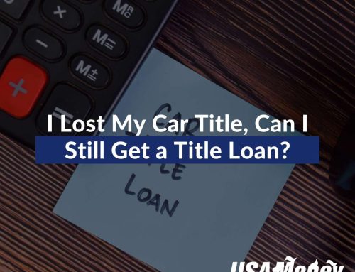 I Lost My Car Title, Can I Still Get a Title Loan?